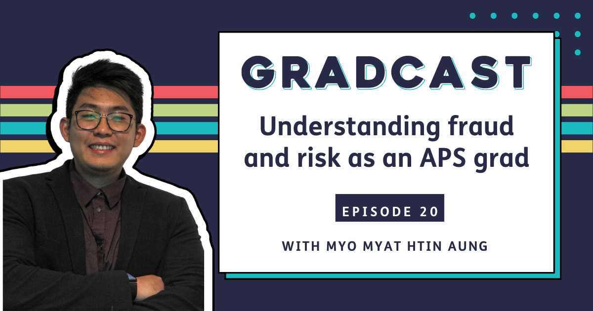 Episode #20 – Understanding fraud and risk as an APS grad