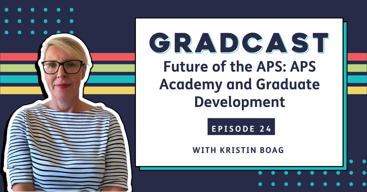 Episode #24 – Future of the APS: APS Academy and Graduate Development